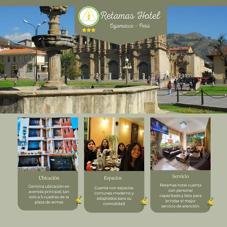 Retamas Hotel Cajamarca Buitenkant foto