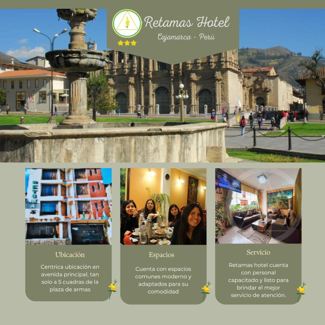 Retamas Hotel Cajamarca Buitenkant foto